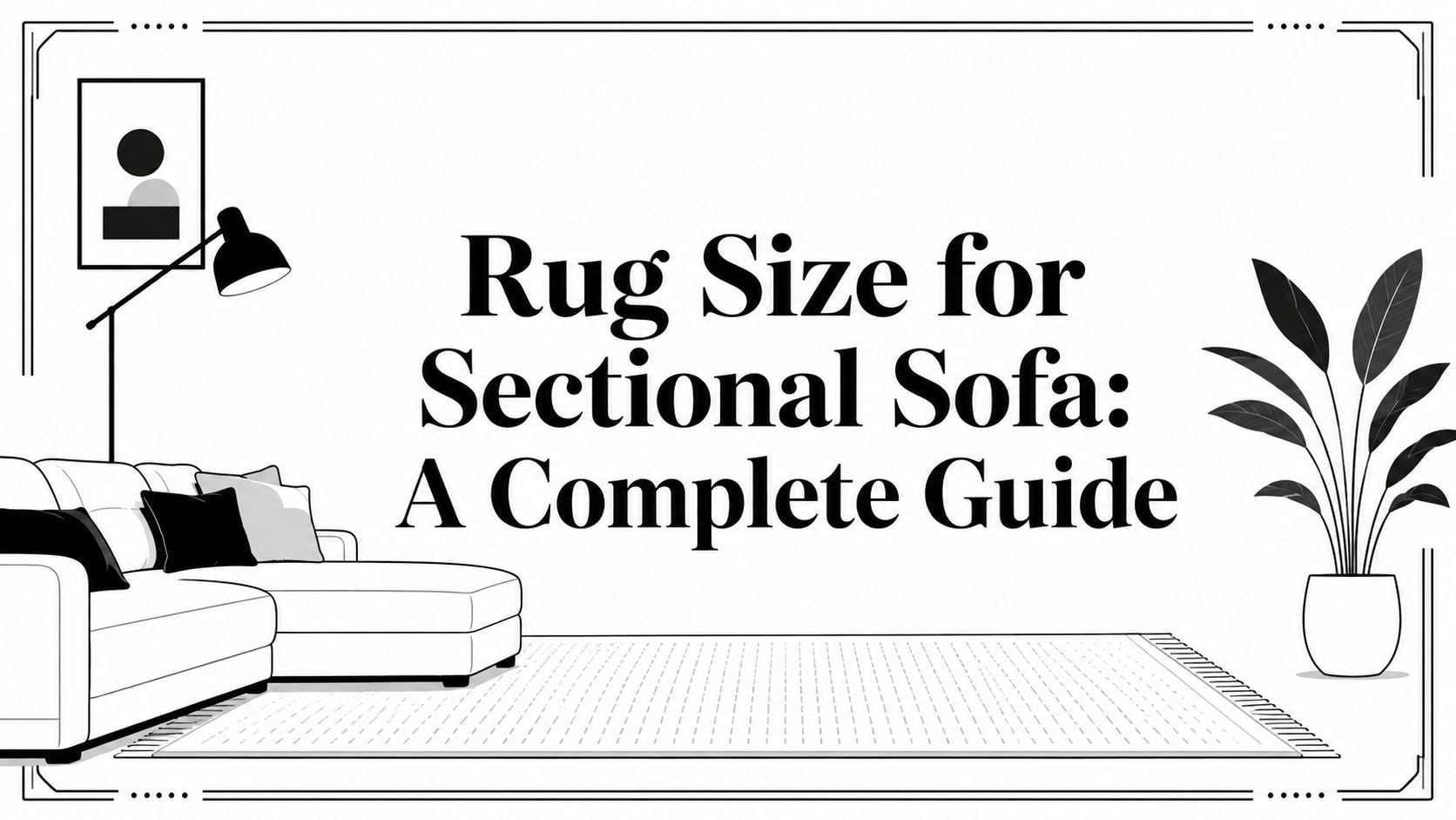 Rug Size For Sectional Sofa Sofa Guide