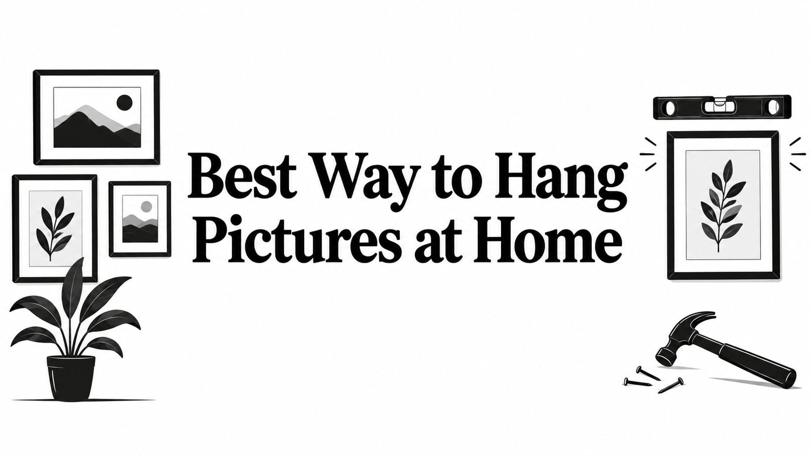 Best Way To Hang Pictures Wall Decor